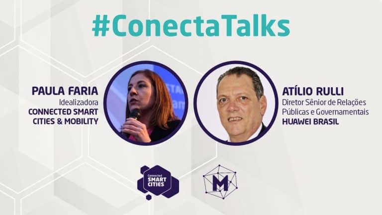 #CONECTATALKS COM ATÍLIO RULLI | O DIRETOR DESTACA AS SOLUÇÕES DA HUAWEI PARA SMART CITIES