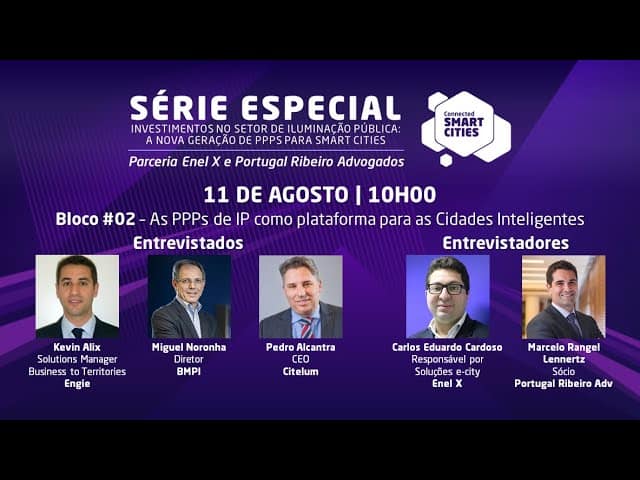 Bloco #2: As PPPs de IP como plataforma para as Cidades Inteligentes