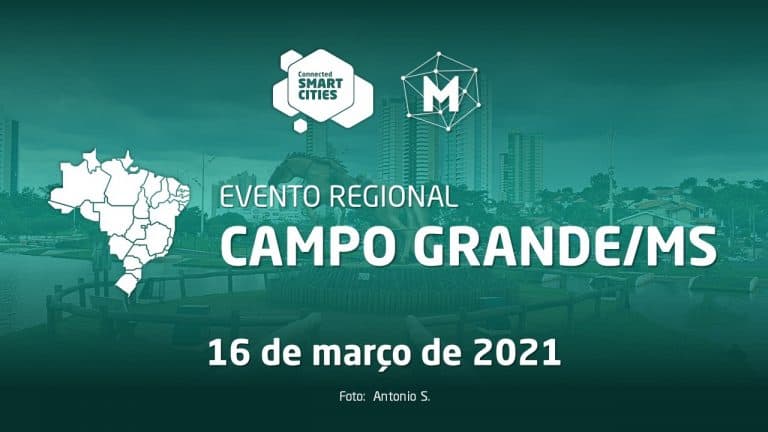 Evento Regional Campo Grande | Apresentação do Plano de Cidades Inteligentes