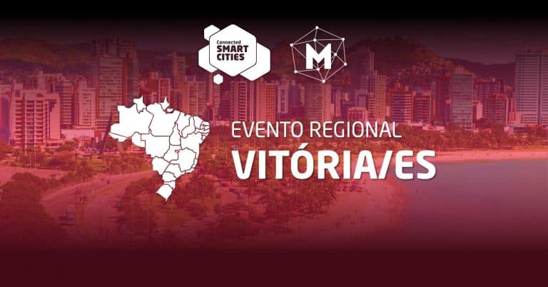 Evento Regional Vitória | Apresentação do Desenvolvimento de Cidades Inteligentes