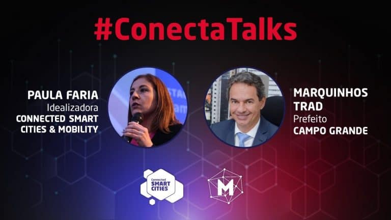 #CONECTATALKS COM O PREFEITO MARQUINHOS TRAD | PLANO DE SMART CITIES DE CAMPO GRANDE