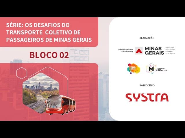 Bloco #02 – As Novas Experiências Regulatórias no Transporte Coletivo
