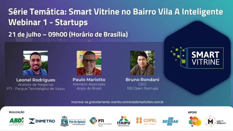 Webinar 1 – Startups | Smart Vitrine no Bairro Vila A Inteligente