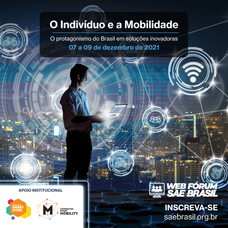 WEB FORUM SAE BRASIL 2021 DESTACA O INDIVÍDUO E A MOBILIDADE