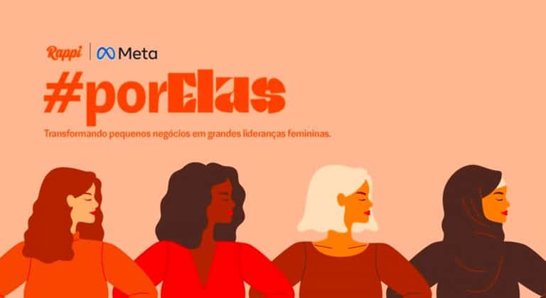 RAPPI E META LANÇAM INICIATIVA PARA APOIAR O DESENVOLVIMENTO E DAR VISIBILIDADE A MULHERES EMPREENDEDORAS