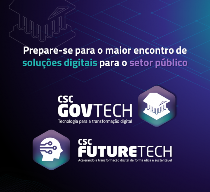 CSC GovTech: Maior Encontro de Soluções Digitais para o Setor Público