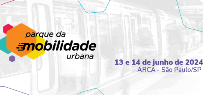 PARQUE DA MOBILIDADE URBANA 2024: TRANSFORMANDO AS CIDADES RUMO A UM FUTURO SUSTENTÁVEL