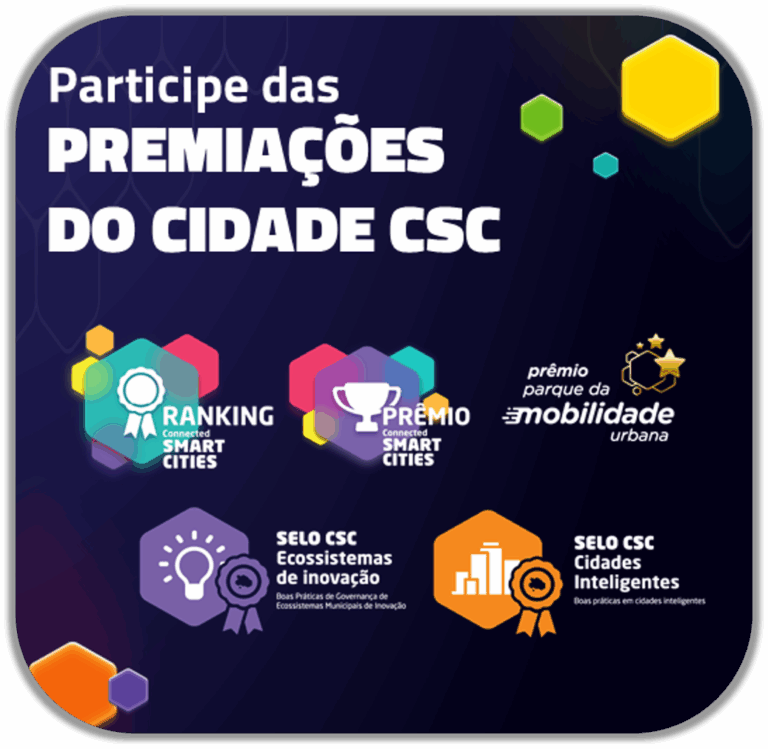 Municípios podem se inscrever para os Selos CSC: Cidades Inteligentes e Ecossistemas de Inovação, que reconhecem boas práticas em cidades inteligentes e inovação pública