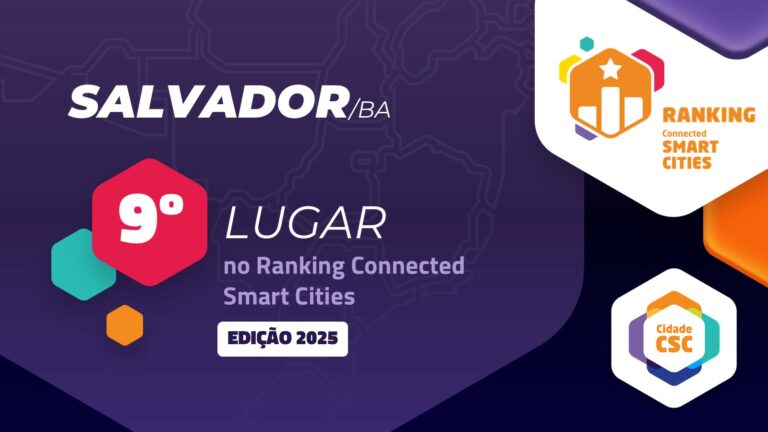 Salvador é a nona cidade mais inteligente e conectada do Brasil